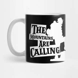 John Muir Quotes The Mountains are Calling Mug